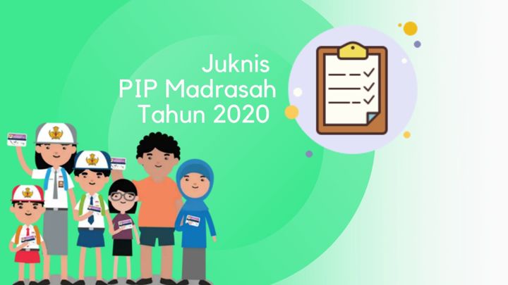 Juknis PIP Madrasah Tahun 2020