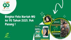 Bingkai Foto Harlah NU ke 95 Tahun 2021