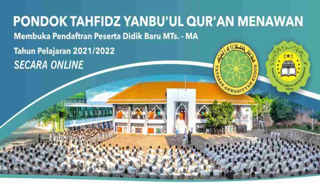 PPDB Pondok Tahfidz Yanbu'ul Quran Menawan Tahun 2021-2022