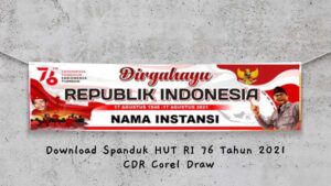 Download Spanduk HUT RI ke 76 tahun 2021 Corel Draw